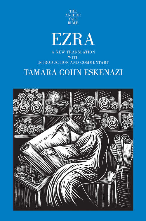 Book cover of Ezra: A New Translation with Introduction and Commentary (The Anchor Yale Bible Commentaries)