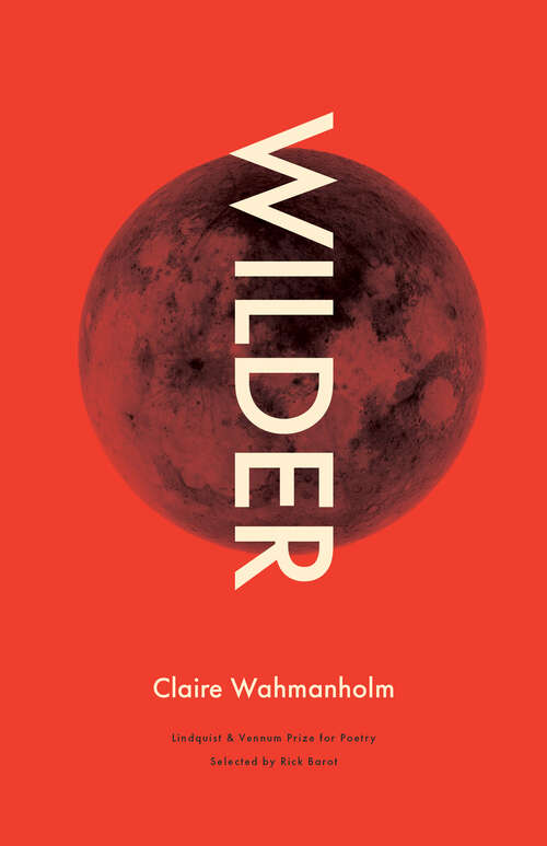 Book cover of Wilder: Poems