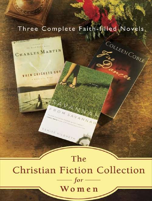 Book cover of The Christian Fiction Collection for Women 3 in 1