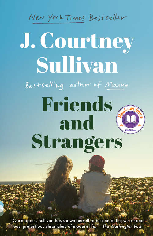 Book cover of Friends and Strangers: A novel