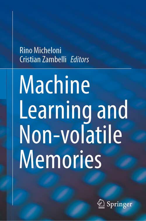 Book cover of Machine Learning and Non-volatile Memories (1st ed. 2022)