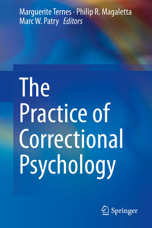 Book cover of The Practice of Correctional Psychology (1st ed. 2018)
