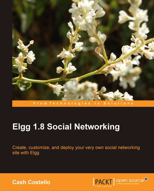 Book cover of Elgg 1.8 Social Networking