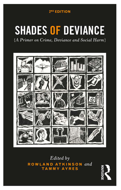 Book cover of Shades of Deviance: A Primer on Crime, Deviance and Social Harm (2)