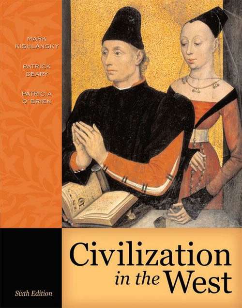 Civilization in the West, Volume II: Since 1555 (6th edition)