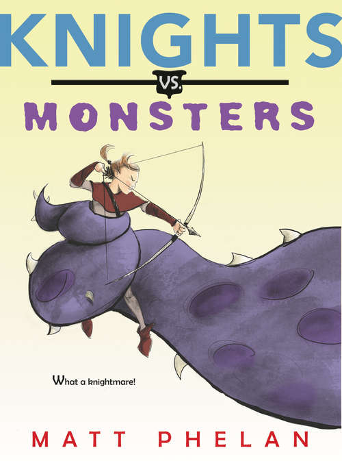 Book cover of Knights vs. Monsters