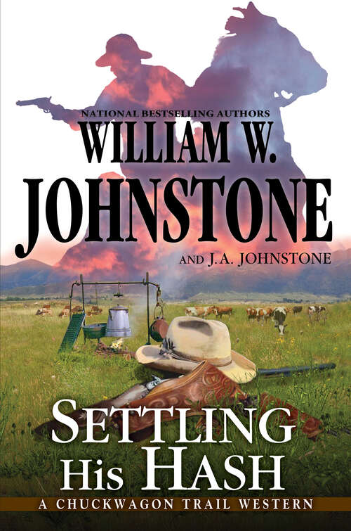 Book cover of Settling His Hash (A Chuckwagon Trail Western #5)