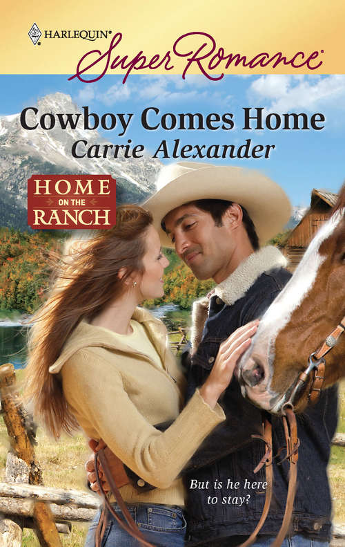 Book cover of Cowboy Comes Home (Home on the Ranch #35)