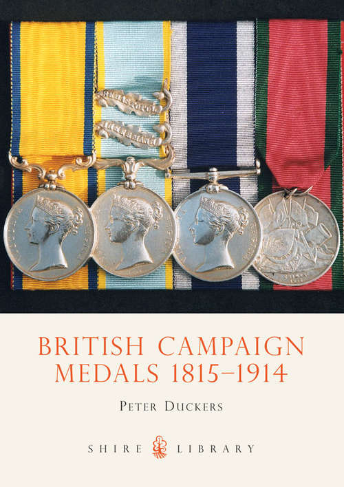 Book cover of British Campaign Medals 1815-1914