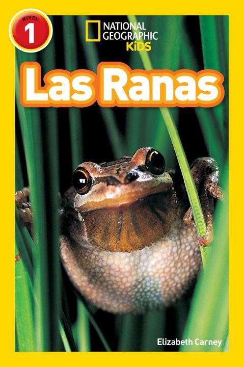 Book cover of Las Ranas (National Geographic Readers #1)