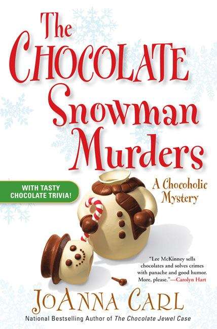 Book cover of The Chocolate Snowman Murders (A Chocoholic Mystery #8)