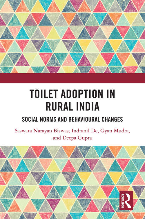 Book cover of Toilet Adoption in Rural India: Social Norms and Behavioural Changes