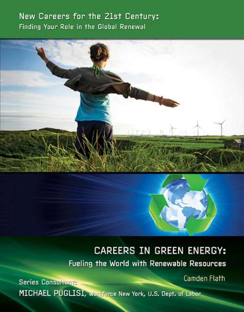 Book cover of Careers in Green Energy: Fueling the World with Renewable Resources