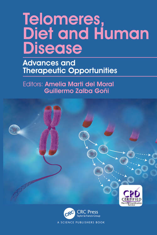 Telomeres, Diet and Human Disease: Advances and Therapeutic Opportunities
