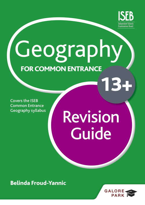 Book cover of Geography for Common Entrance 13+ Revision Guide