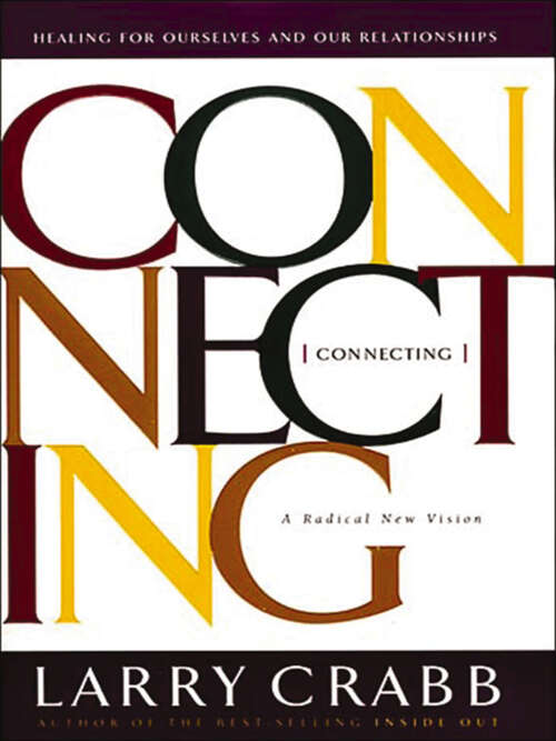 Book cover of Connecting: Healing for Ourselves and Our Relationships