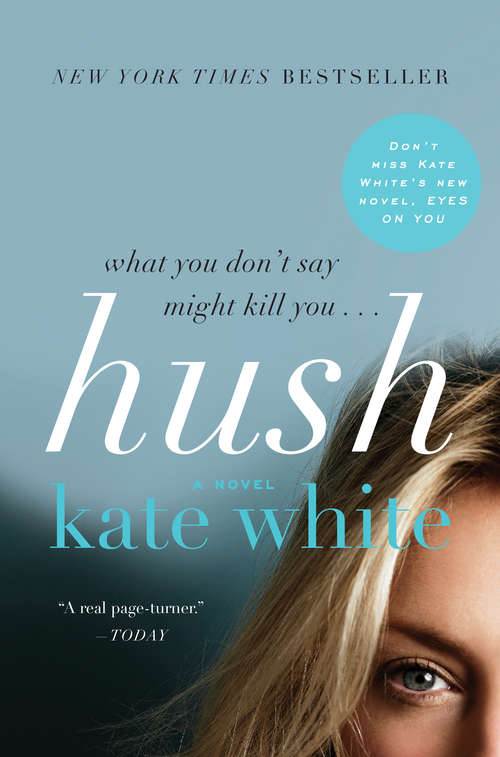 Hush: A Novel