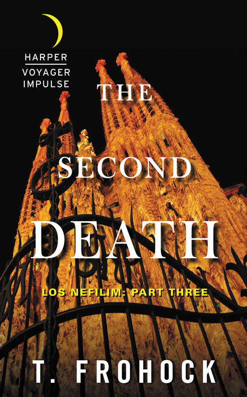 Book cover of The Second Death: Los Nefilim: Part Three