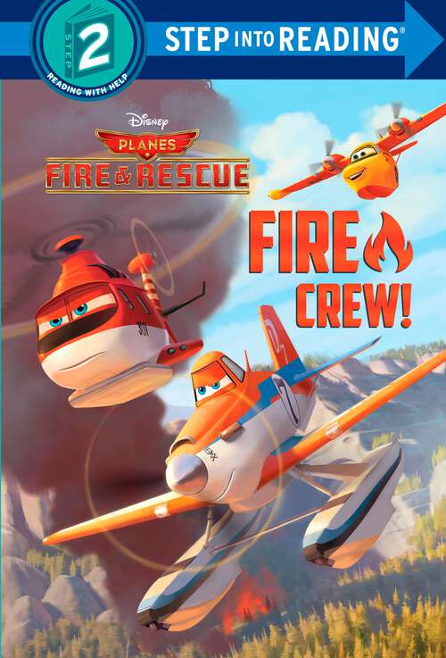 Book cover of Fire Crew! (Step into Reading)