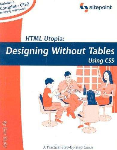 Book cover of HTML Utopia: Designing Without Tables Using CSS