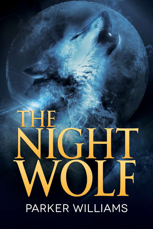 Book cover of The Night Wolf (The Wolves of Lydon #1)