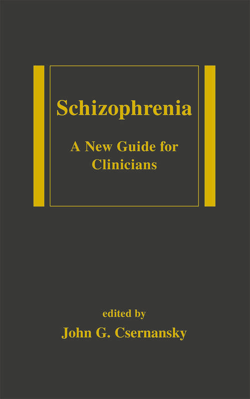 Book cover of Schizophrenia: A New Guide for Clinicians (Medical Psychiatry Series)