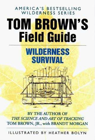 Book cover of Tom Brown's Field Guide To Wilderness Survival