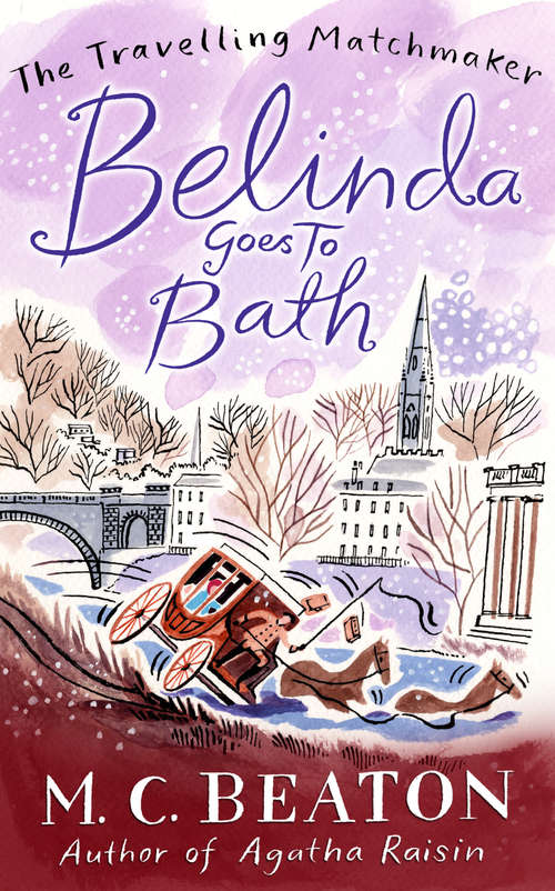 Book cover of Belinda Goes to Bath (The Travelling Matchmaker Series #2)