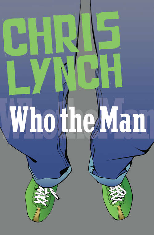 Book cover of Who the Man