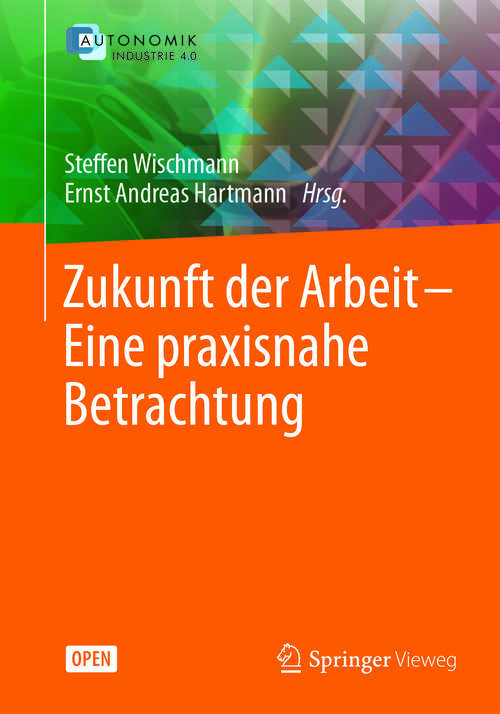 Book cover of Zukunft der Arbeit : Eine praxisnahe Betrachtung