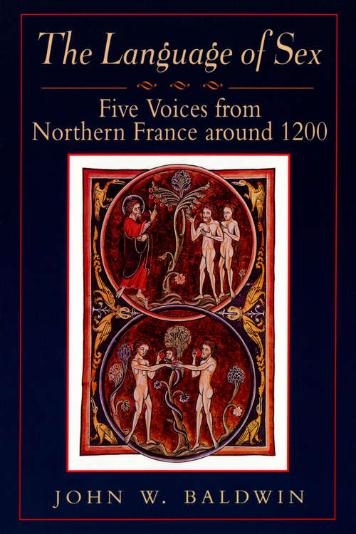 Book cover of The Language of Sex: Five Voices from Northern France around 1200