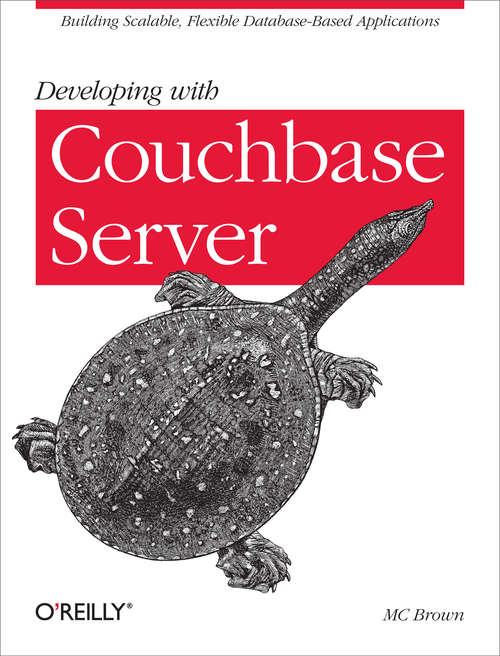 Book cover of Developing with Couchbase Server