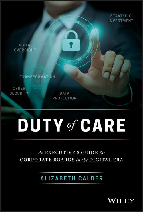 Book cover of Duty of Care: An Executive's Guide for Corporate Boards in the Digital Era