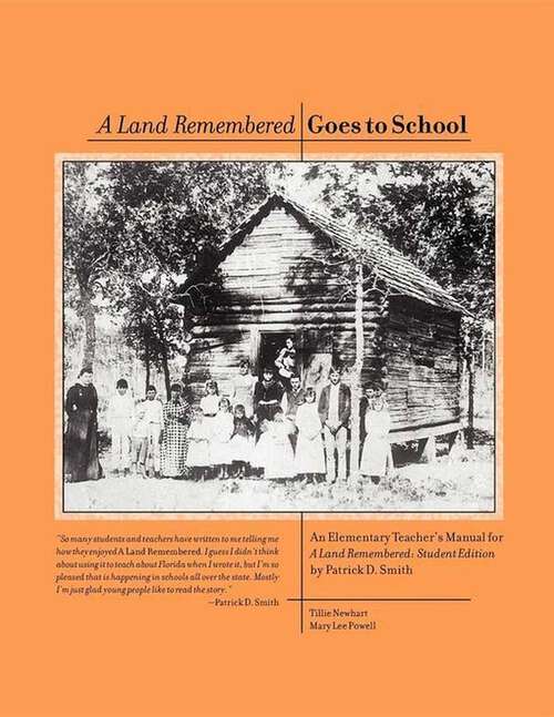 Book cover of A Land Remembered Goes To School (A Land Remembered)
