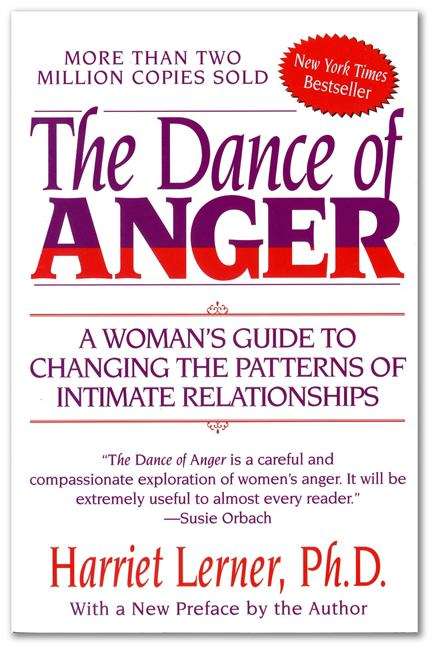 Book cover of The Dance of Anger: A Woman's Guide to Changing the Patterns of Intimate Relationships