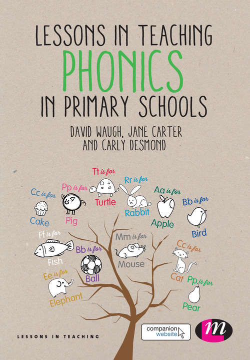 Lessons in Teaching Phonics in Primary Schools (Lessons in Teaching)
