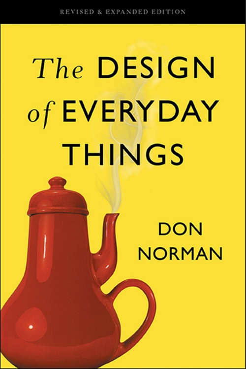 Book cover of The Design of Everyday Things: Revised and Expanded Edition