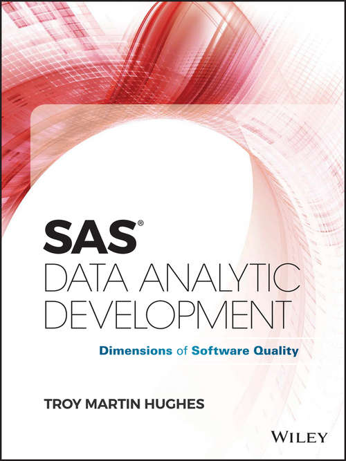 SAS Data Analytic Development: Dimensions of Software Quality