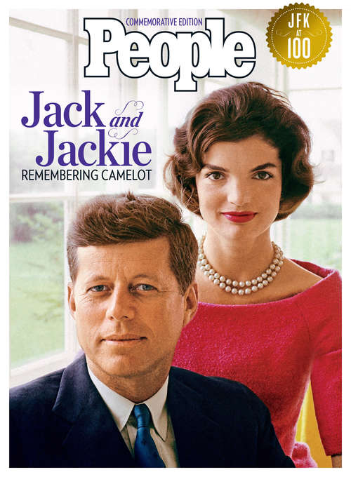 Book cover of PEOPLE Jack and Jackie: Remembering Camelot