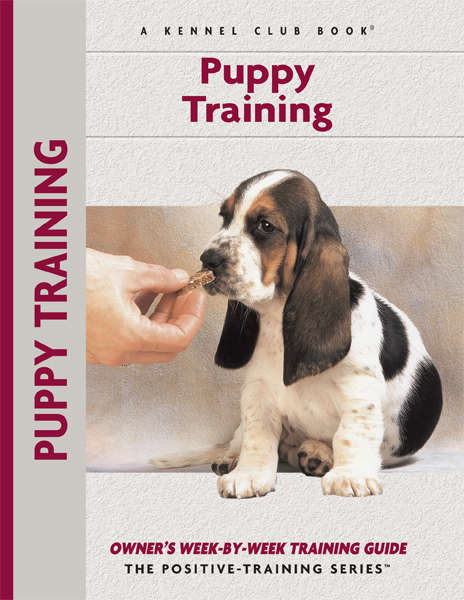 Book cover of Puppy Training: Owner's Week-By-Week Training Guide