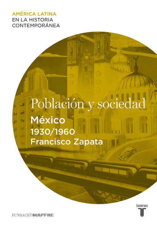 Book cover of Población y sociedad. México (1930-1960)