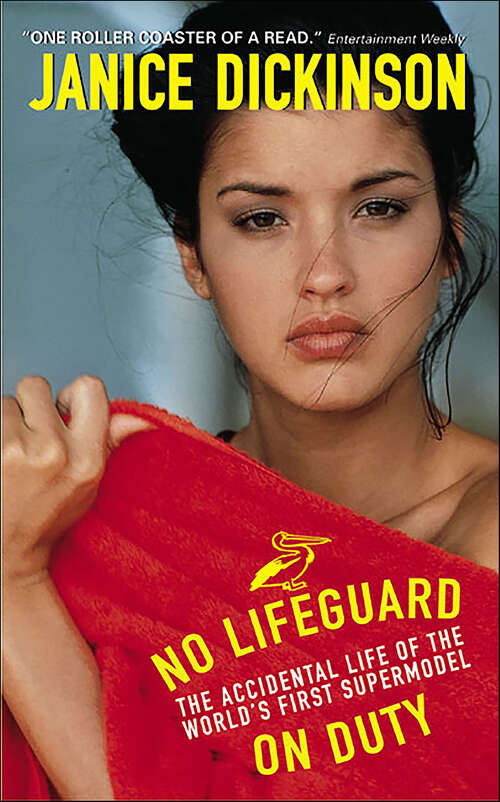 Book cover of No Lifeguard on Duty: The Accidental Life of the World's First Supermodel
