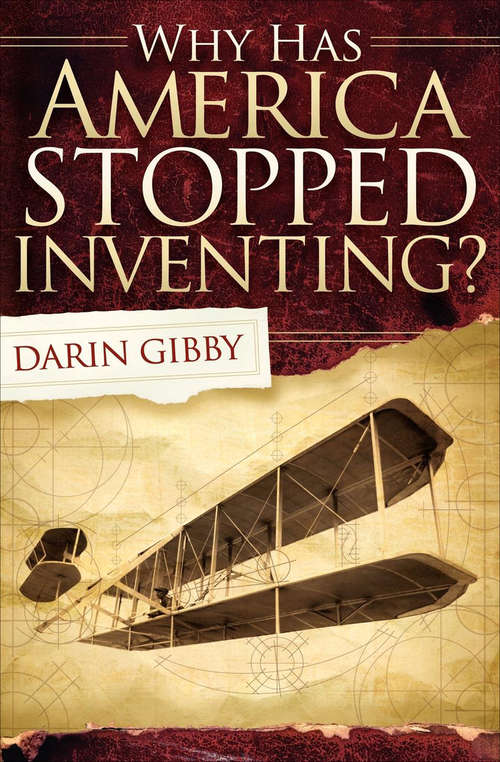 Book cover of Why Has America Stopped Inventing