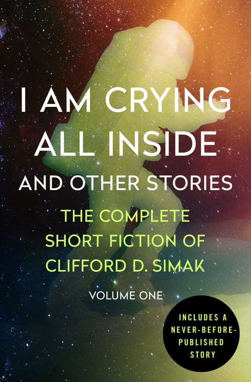 Book cover of I Am Crying All Inside and Other Stories