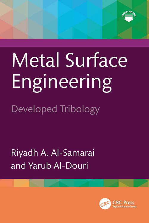 Book cover of Metal Surface Engineering: Developed Tribology (1)
