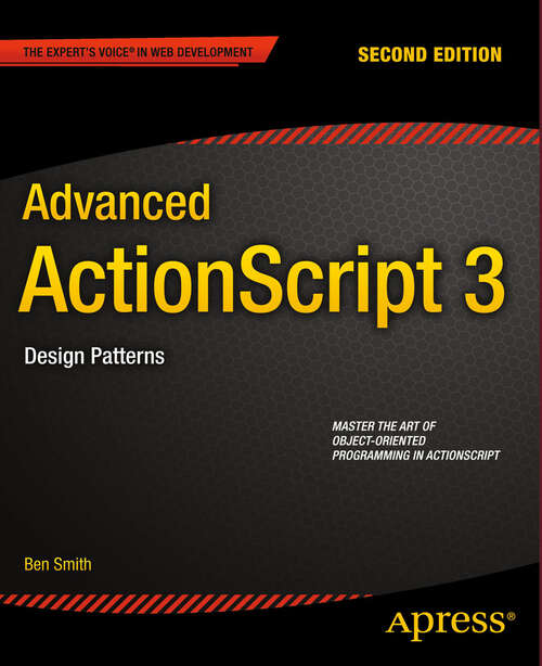 Book cover of Advanced ActionScript 3: Design Patterns (2nd ed.)