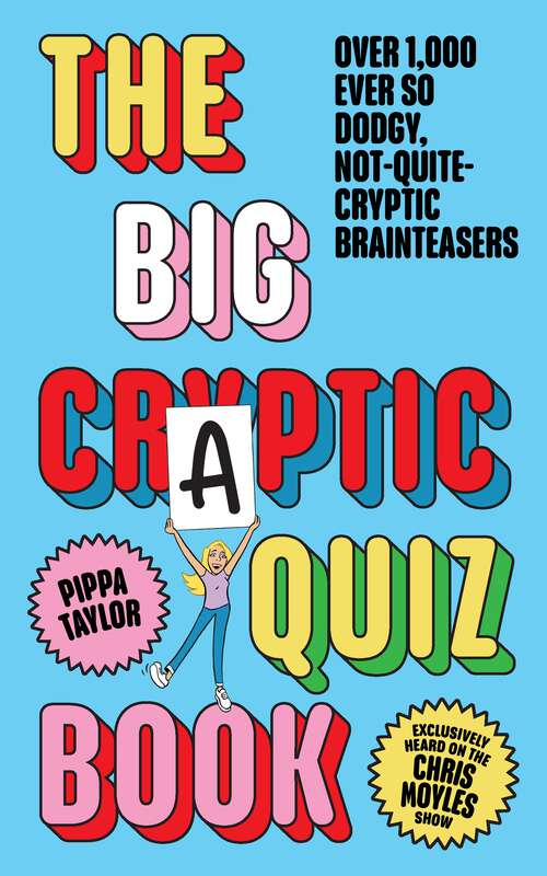 Book cover of The Big Craptic Quizbook: Over 1,000 ever so dodgy, not-quite-cryptic brainteasers