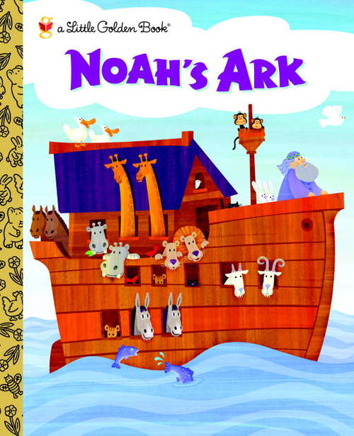 Book cover of Noah's Ark (Little Golden Book)