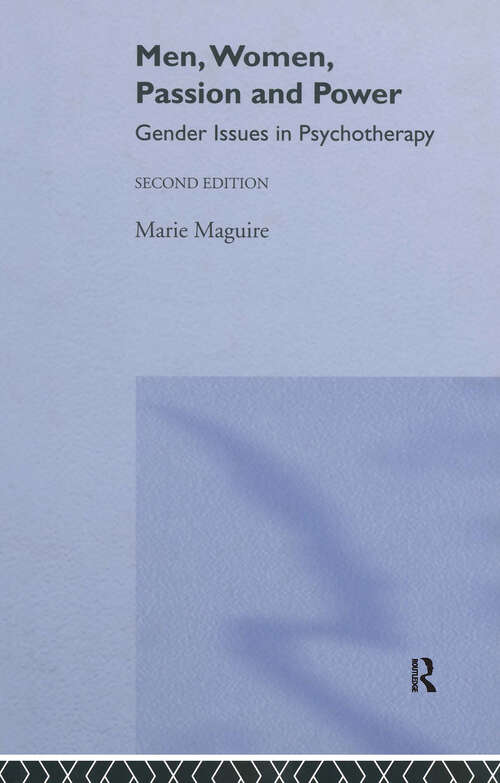 Book cover of Men, Women, Passion and Power: Gender Issues in Psychotherapy