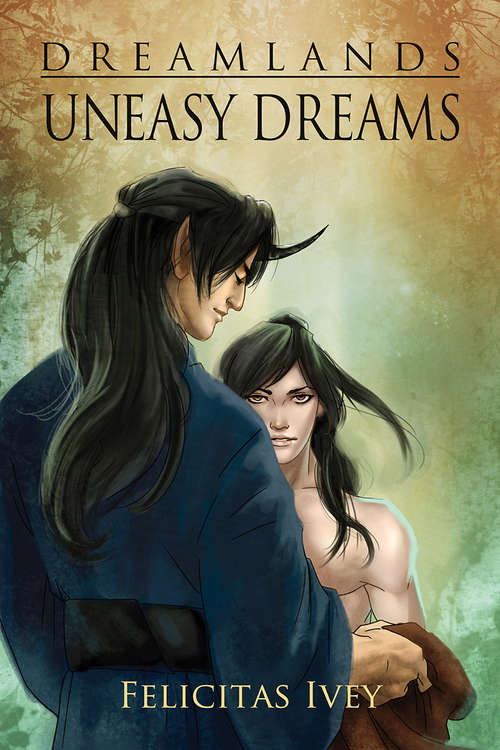 Uneasy Dreams (Dreamlands #3)